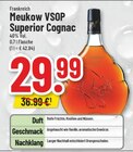 VSOP Superior Cognac im Angebot bei Trinkgut in Koblenz VSOP Superior Cognac Angebote von Meukow bei Trinkgut Koblenz für 29,99 €