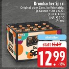 Aktuelle Krombacher Angebote bei EDEKA in Bornheim Aktuelles Spezi Original Angebot bei EDEKA in Bornheim ab 12,99 €
