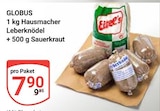 Hausmacher Leberknödel + Sauerkraut im Angebot bei GLOBUS in Koblenz Hausmacher Leberknödel + Sauerkraut Angebote von Globus bei GLOBUS Koblenz für 7,90 €