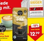 Aktuelles Caffe Crema Gold Angebot bei Netto Marken-Discount in Weiden (Oberpfalz) ab 12,99 €