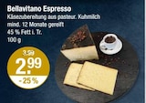 Bellavitano Espresso für 2,99 € bei V-Markt im Angebot Bellavitano Espresso im aktuellen V-Markt Prospekt