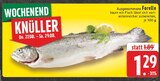Aktuelles Forelle Angebot bei EDEKA in Remscheid ab 1,29 €