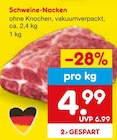 Netto Marken-Discount - Schweine-Nacken Angebot im Prospekt Schweine-Nacken bei Netto Marken-Discount im Prospekt "" für 4,99 €