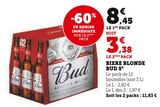Bière Blonde 5° - Bud - Hyper U à Périgueux Bière Blonde 5° - Bud en promo chez Hyper U Périgueux à 3,38 €