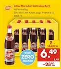Aktuelle Cola Angebote bei Netto Marken-Discount in Aschaffenburg Aktuelles Cola-Mix Angebot bei Netto Marken-Discount in Aschaffenburg ab 6,49 €
