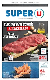 Prospectus Super U à Angers "LE MARCHÉ À PRIX BAS !", 12 pages, 07/05/2024 - 12/05/2024