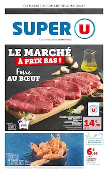 Prospectus Super U de la semaine "LE MARCHÉ À PRIX BAS !" avec 1 pages, valide du 07/05/2024 au 12/05/2024 pour Dammarie-en-Puisaye et alentours