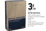 E.Leclerc Le Pian-Médoc - Promo Béton Universel Promo Béton Universel à 3,59 € dans le catalogue E.Leclerc à Le Pian-Médoc
