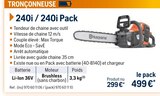 Tronçonneuse 240i / 240i Pack - Husqvarna - Husqvarna à Neuilly-sur-Seine Tronçonneuse 240i / 240i Pack - Husqvarna en promo chez Husqvarna Neuilly-sur-Seine à 299,00 €
