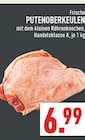 Frische Putenoberkeulen Angebote bei Marktkauf Frechen für 6,99 €