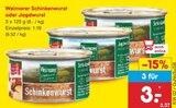 Schinkenwurst Angebote von Weimarer bei Netto Marken-Discount Cottbus für 3,00 €