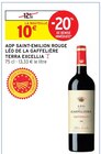 AOP Saint-Emilion Rouge Terra Excellia - Léo de la Gaffelière en promo chez Intermarché Angers à 10,00 €