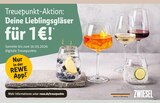 Deine Lieblingsgläser für 1 €! im Angebot bei REWE in Salzgitter Deine Lieblingsgläser für 1 €! Angebote von Schott Zwiesel bei REWE Salzgitter für 1,00 €