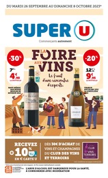 Catalogue Super U avec 40 pages de promos Prospectus Super U, "La foire aux vins", pages, 26/09/2023 - 08/10/2023