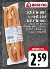 Schla-Wiener oder Geflügel Schla-Wiener nach Art eines Wiener Würstchens bei E center im Mönchengladbach Prospekt für 2,59 €