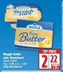 Butter von Meggle für 2,22 € bei EDEKA im Angebot Butter von Meggle im aktuellen EDEKA Prospekt
