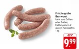 E center - Frische grobe Bratwurst Angebot im Prospekt Frische grobe Bratwurst bei E center im Prospekt "" für 9,99 €