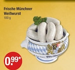 Frische Münchner Weißwurst im aktuellen Prospekt bei V-Markt in Apfeldorf