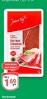 Serrano Schinken Angebote von Jeden Tag bei GLOBUS Duisburg für 1,69 €