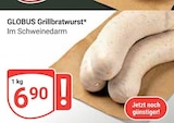 Aktuelle Grill Angebote bei GLOBUS in Duisburg Aktuelles Grillbratwurst Angebot bei GLOBUS in Duisburg ab 6,90 €