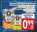 Bohnen im EDEKA Prospekt Supersweet Mais von EDEKA im aktuellen EDEKA Prospekt für 0,99 €