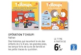 T'choupi visite la caserne de pompiers - NATHAN dans le catalogue E.Leclerc