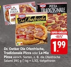 Die Ofenfrische, Tradizionale Pizza oder La Mia Pinsa bei EDEKA im Weilheim Prospekt für 1,99 €