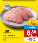Aktuelle Pute Angebote bei Netto Marken-Discount in Frankfurt (Main) Aktuelles Puten-Schnitzel Angebot bei Netto Marken-Discount in Frankfurt (Main) ab 8,88 €