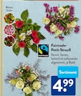 Fairtrade-Petit-Strauß im ALDI SÜD Prospekt Fairtrade-Petit-Strauß im aktuellen ALDI SÜD Prospekt für 4,99 €
