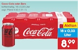 Aktuelle Coca Cola Angebote bei Netto Marken-Discount in Kaufbeuren Aktuelles Coca-Cola oder Zero Angebot bei Netto Marken-Discount in Kaufbeuren ab 8,99 €