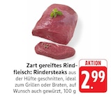 EDEKA - Zart gereiftes Rindfleisch: Rindersteaks Angebot im Prospekt Zart gereiftes Rindfleisch: Rindersteaks bei EDEKA im Prospekt "" für 2,99 €