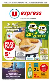 Prospectus Supermarchés U Express en cours, Un Noël inoubliable à prix bas, 18 pages, 28/11/2023 - 10/12/2023 Catalogue Supermarchés U Express en cours à Vénissieux et alentours, Un Noël inoubliable à prix bas, 18 pages, 28/11/2023 - 10/12/2023
