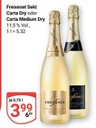 Sekt Carta Dry im Angebot bei GLOBUS in Bad Homburg Sekt Carta Dry Angebote von Freixenet bei GLOBUS Bad Homburg für 3,99 €