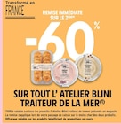 Promo -60% remise immédiate sur le 2ème sur tout L'Atelier Blini traiteur de la mer à  dans le catalogue Intermarché Super à Le Perreux-sur-Marne