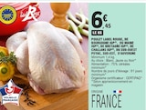 POULET LABEL ROUGE, DE BOURGOGNE IGP), DU MAINE IGP(2), DE BRETAGNE IGP(2), DE CHALLANS IGP(2), DU SUD-OUEST PEYAC, SUD-EST, D'AUVERGNE - E.Leclerc POULET LABEL ROUGE, DE BOURGOGNE IGP), DU MAINE IGP(2), DE BRETAGNE IGP(2), DE CHALLANS IGP(2), DU SUD-OUEST PEYAC, SUD-EST, D'AUVERGNE à 6,45 € dans le catalogue E.Leclerc
