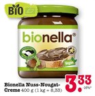 Nuss-Nougat-Creme im Angebot bei E center in Offenbach Nuss-Nougat-Creme Angebote von bionella bei E center Offenbach für 3,33 €