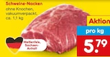 Schweine-Nacken bei Netto Marken-Discount im Prospekt "" für 5,79 €