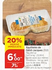 Promo Feuilletés de Saint-Jacques à 6,00 € dans le catalogue Bi1 à Saint-Pierre-en-Faucigny