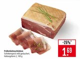 Frühstücksschinken Angebote bei Marktkauf Bietigheim-Bissingen für 1,69 €
