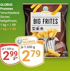 Pommes Angebote von GLOBUS bei GLOBUS Ludwigshafen für 2,79 €