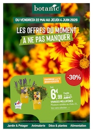 Prospectus Botanic à Scherwiller, "LES OFFRES DU MOMENT À NE PAS MANQUER", 13 pages, 22/05/2026 - 04/06/2026