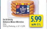 Aktuelles Delikatess Wiener Würstchen Angebot bei diska in Dresden ab 5,99 €