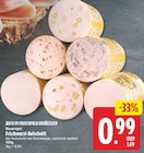 Frischwurst-Aufschnitt von Bauerngut für 0,99 € bei EDEKA im Angebot Frischwurst-Aufschnitt von Bauerngut im aktuellen EDEKA Prospekt