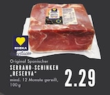 EDEKA Bochum - Serrano-Schinken Reserva Angebot im Prospekt Serrano-Schinken Reserva bei EDEKA im Bochum Prospekt für 2,29 €