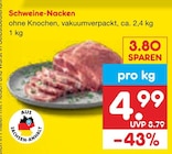 Netto Marken-Discount Plauen - Schweine-Nacken Angebot im Prospekt Schweine-Nacken bei Netto Marken-Discount im Plauen Prospekt für 4,99 €