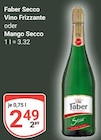 Vino Frizzante im Angebot bei GLOBUS in Braunschweig Vino Frizzante Angebote von Faber bei GLOBUS Braunschweig für 2,49 €