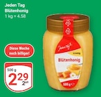 Blütenhonig von Jeden Tag für 2,29 € bei GLOBUS im Angebot Blütenhonig von Jeden Tag im aktuellen GLOBUS Prospekt