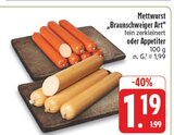 Aktuelle Mettwurst Angebote bei E center in Nürnberg Aktuelles Braunschweiger Art Angebot bei E center in Nürnberg ab 1,19 €