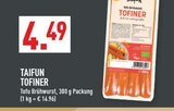 Tofiner im Angebot bei Marktkauf in Bielefeld Tofiner Angebote von Taifun bei Marktkauf Bielefeld für 4,49 €