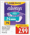 Always Daily Slipeinlagen von Always für 2,99 € bei E center im Angebot Always Daily Slipeinlagen von Always im aktuellen E center Prospekt
